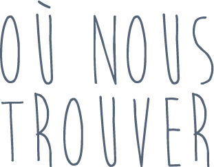 O? NOUS TROUVER