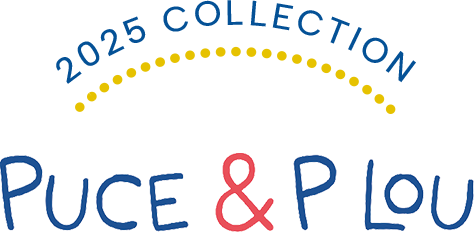 2025 COLLECTION PUCE & PILOU